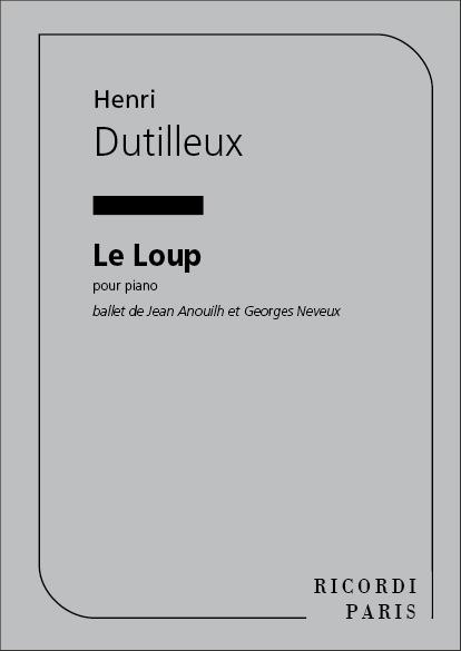 Le Loup - Ballet De Jean Anouilh et Georges Neveux - pro klavír